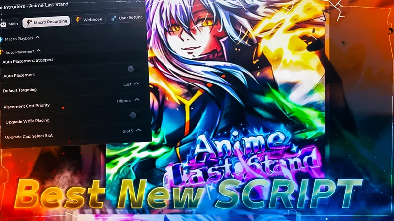 [⚔️QOL + Godly EXB🔥] Anime Last Stand Best Script For Mobile and PC: Macro Reacord +Auto Placement