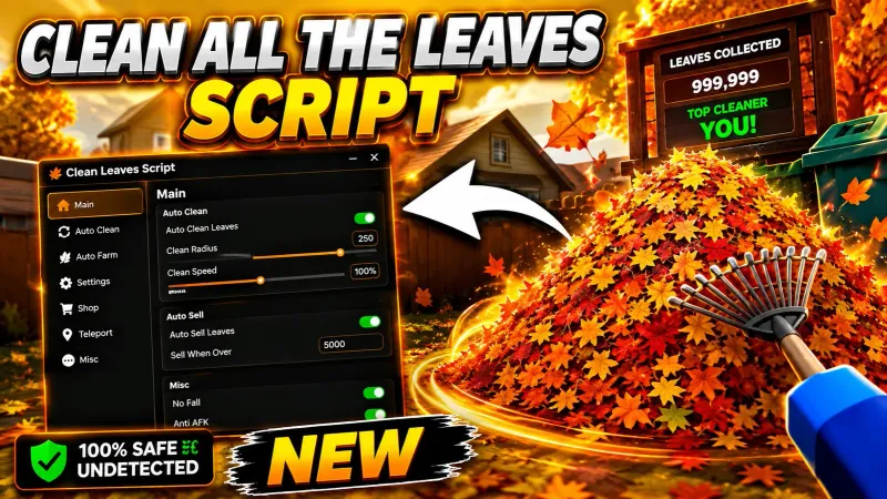 Clean All The Leaves Script | Auto Farm, Auto Clean & More