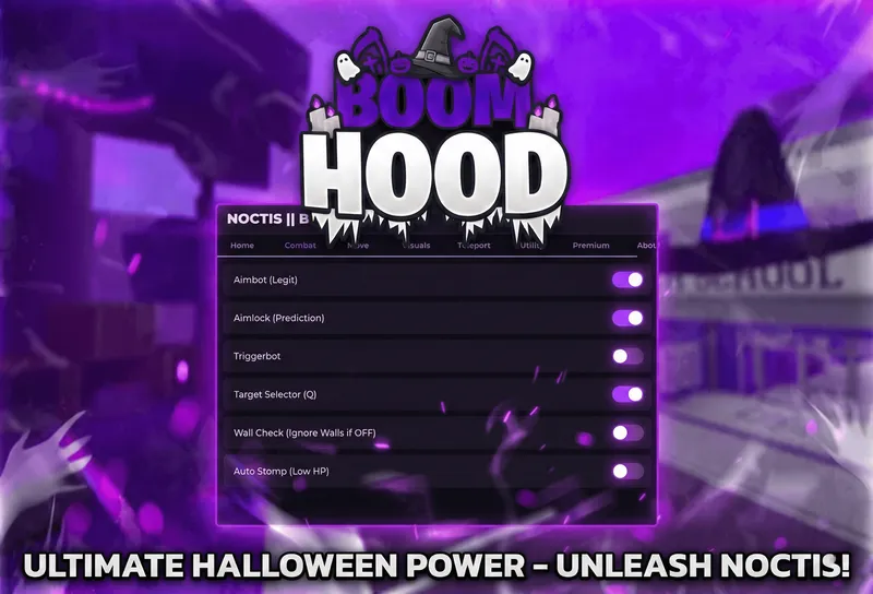 Project Noctis V7: Ultimate Boom Hood Script