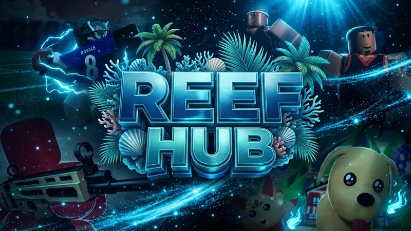 ReefHub | 100+ Games, 5000+ Features!