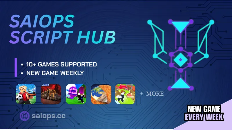 SAIOPS SCRIPT HUB | 15+ GAMES!!