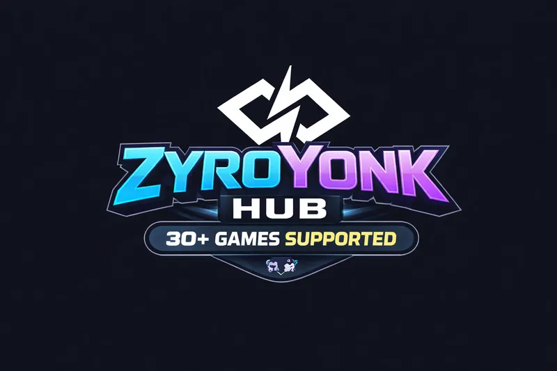 ZyroYonk Hub OP 30+ Supported Games Read Desc